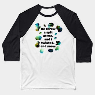 SPIT - Funny Bad Translation Quote with Glitch Art Baseball T-Shirt